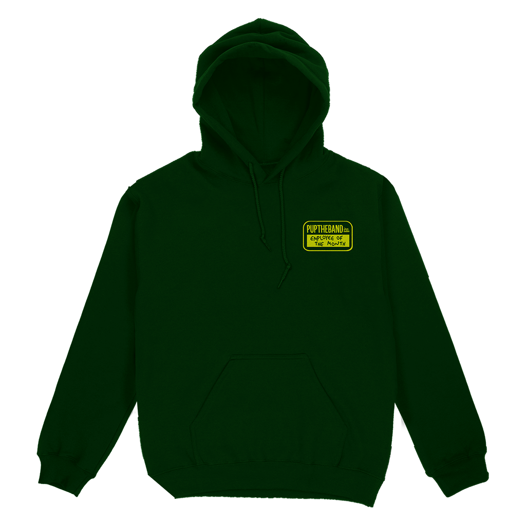 PUP Employee of the Month Forest Green Pullover Hoodie PUP The